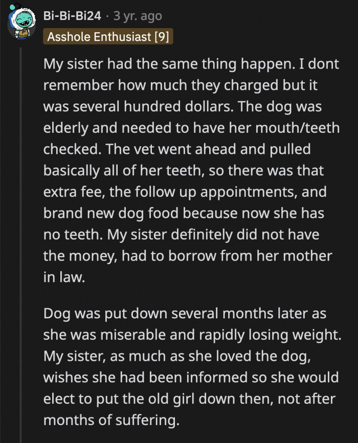 Like this owner who had to watch her poor dog suffer for a few months before it passed because the vet didn't inform them of their options.