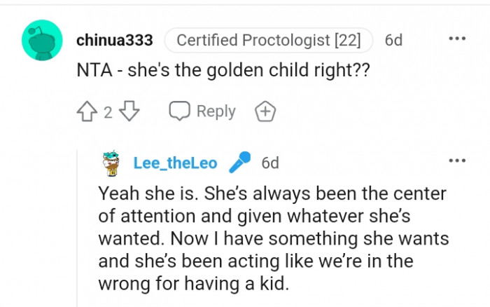 The OP's sister has always been the center of attention.