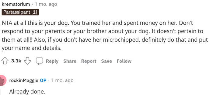 The first comment says that she's NTA and to definitely get her microchipped, which OP replied and said she did.