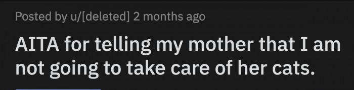 The mom never consulted OP before adopting the cats but she wants them to carry the burden with her