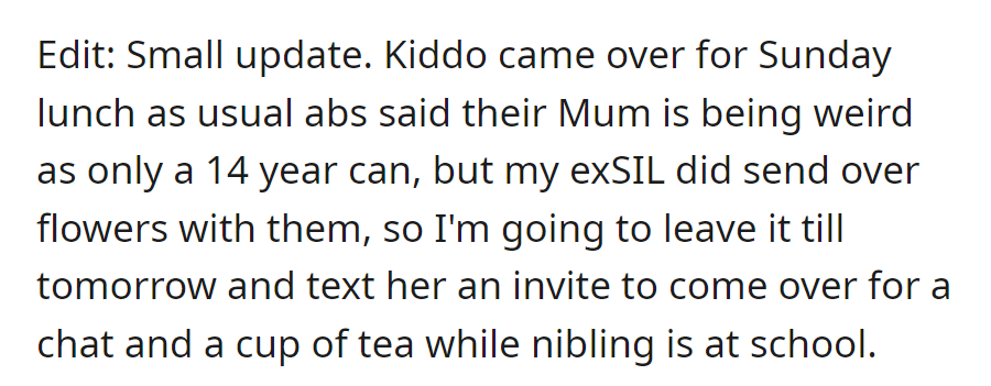 Update: Kiddo noticed their mom's odd behavior. ExSIL sent flowers.