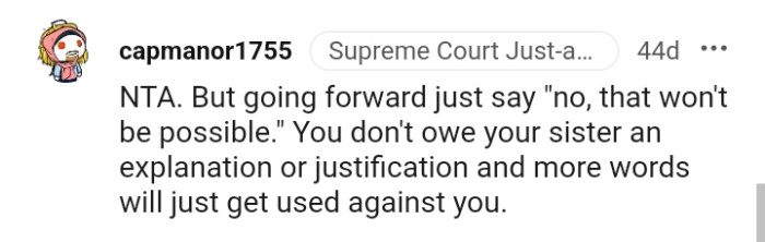 The OP doesn't owe her sister any explanation