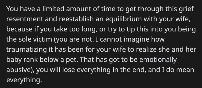 They advised OP to use this time to reconnect with his wife before it's too late.