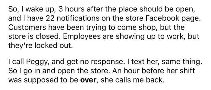 The employee failed to show up for work that day, and the store remained closed throughout her entire shift.