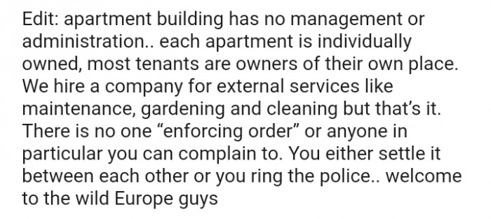 There is no one 'enforcing order' or anyone in particular you can complain to