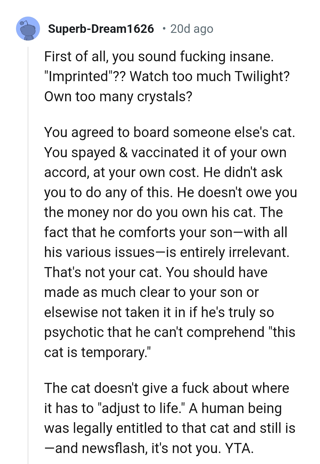 The OP Was the One Who Agreed to Board Someone Else's Cats