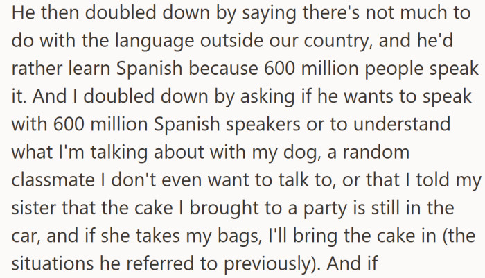 When he dismissed her language as impractical, she couldn’t help but question his priorities—and fire back with a sharp reply.