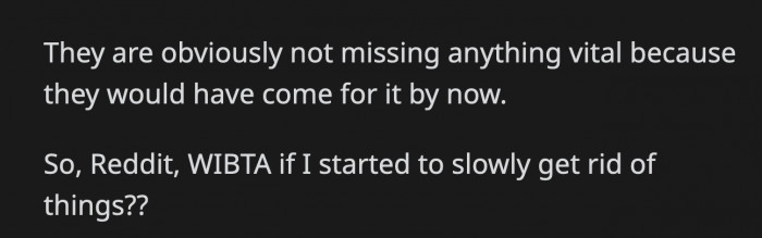 She thinks that it might be okay and it looks like there aren't things in her basement that are important to the ex