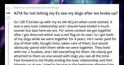Woman Seeks Advice After She Stopped Her Ex-Boyfriend From Seeing Her Dogs