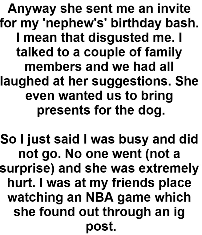 The OP talked to a couple of family members and they had all laughed at her suggestions