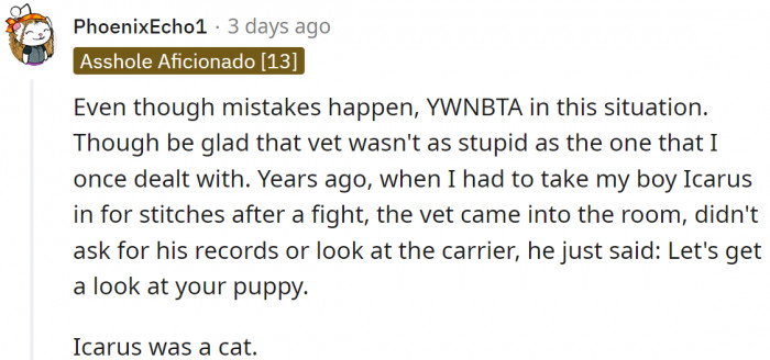 Unfortunately, vets can be very careless.