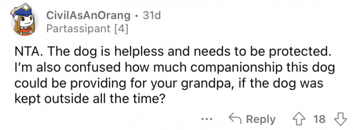 "The dog is helpless and needs to be protected."