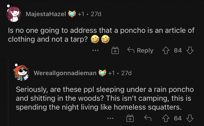 What OP did would not even be considered camping by most people.