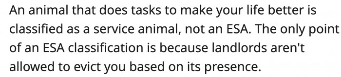 But whether trained or not, they can still be ESAs