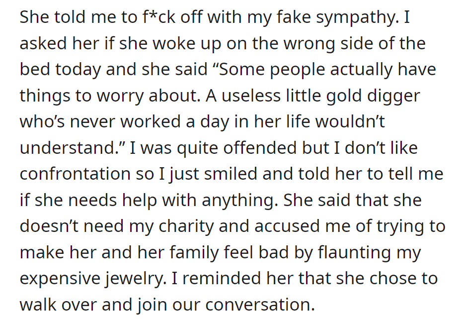 Accused of flaunting jewelry and labeled a gold digger, she declined sympathy and help, claiming no need for charity.