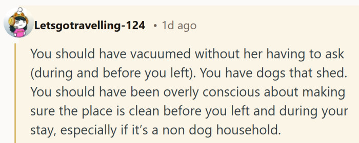 In a non dog home, vacuuming becomes the love language no one asked for but everyone appreciates.