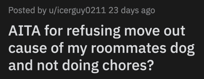 OP felt it was disrespectful of Josie to bring a dog home anyway because it affected OP's comfort in his home.