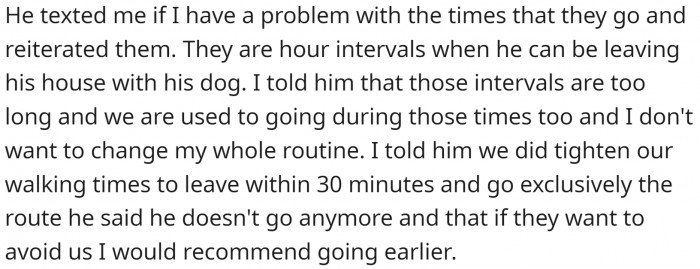 He texted OP again, asking that they make different walking arrangements.