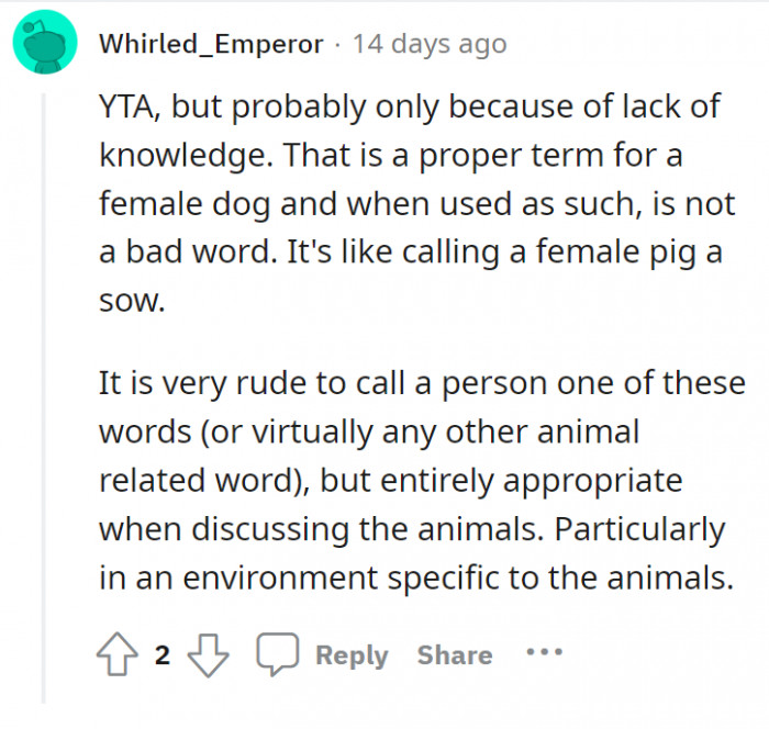OP is the A-hole, but it’s because they probably had no idea. It is ”entirely appropriate when discussing the animals.”