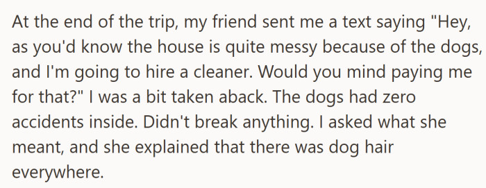 The goodbye text took a turn when the friend asked for cleaning money, all because of floating fur.