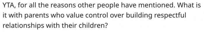 10. She should build a respectful relationship with her daughter instead of being controlling.