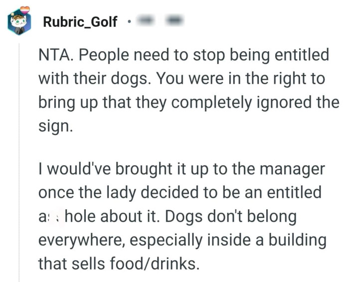 This Redditor would have brought the matter to the manager