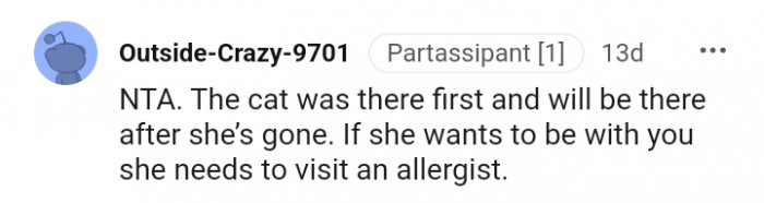 She needs to visit an allergist if she wants to be with you