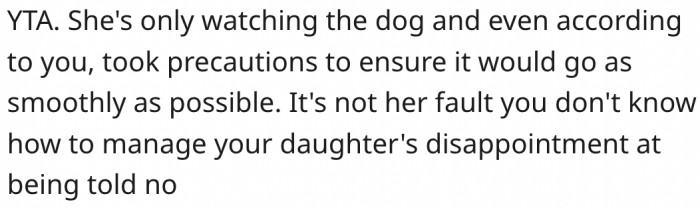 8. The woman isn't to be blamed for the man's inability to manage his daughter's disappointment.