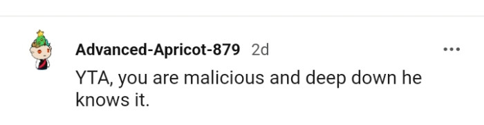 This Redditor believes that the OP was malicious