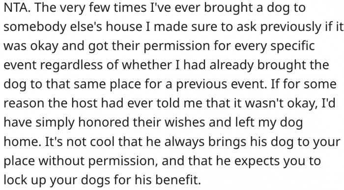 17. You should always get permission before taking your dog to other people's homes.