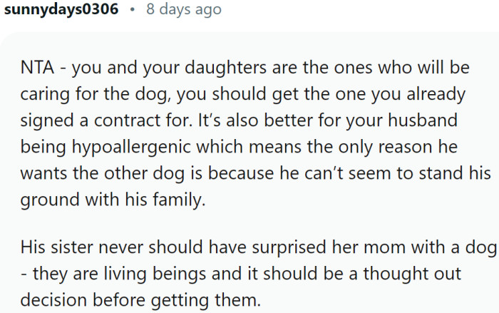 OP and her daughters are the ones who will be caring for the dog; they should have a say in what dog it is.