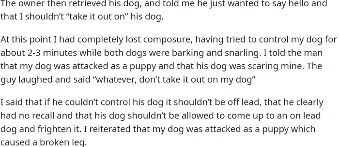 The owner made no attempt to control their animal, and OP shouted profanity at the dog.