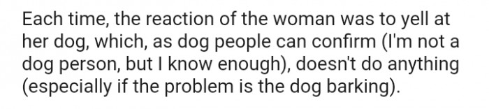 The woman's reaction was to yell