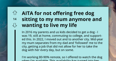 Entitled Mom Demands Daughter To Pet Sit Often, Upset When Daughter Pursues Own Life