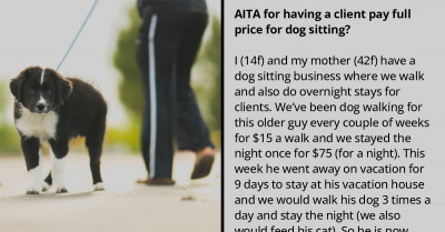 Teenager Insists That They Charge Full Price For Their 9-Day Dog Sitting Job, But Her Mom Wants To Give A Discount