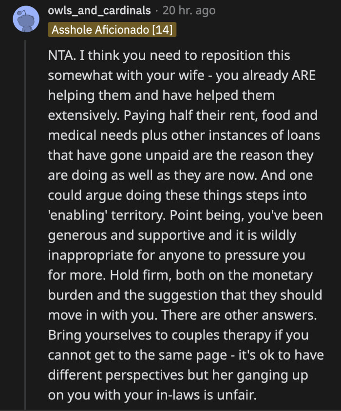 OP has done more for his parents-in-law than what their own children were able to share. They were not his responsibility to begin with and asking him to contribute more is absurd.