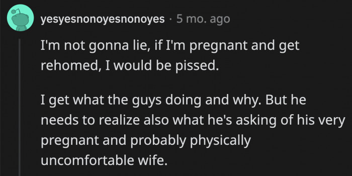 A human may understand better why moving out of the house is necessary, but it doesn't make the move any less stressful, especially for a person who is about to give birth.