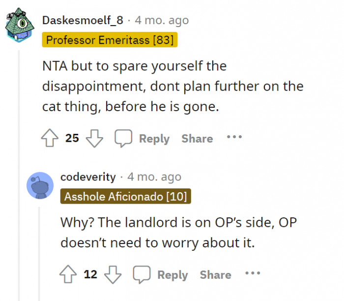 Don’t keep your hopes up. But since OP is cool with the landlord, he has an upper hand.