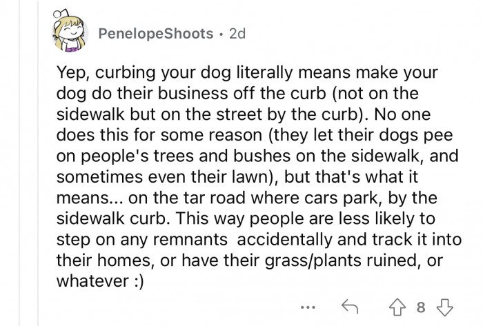 That is what responsible dog owners do to prevent accidents from happening.