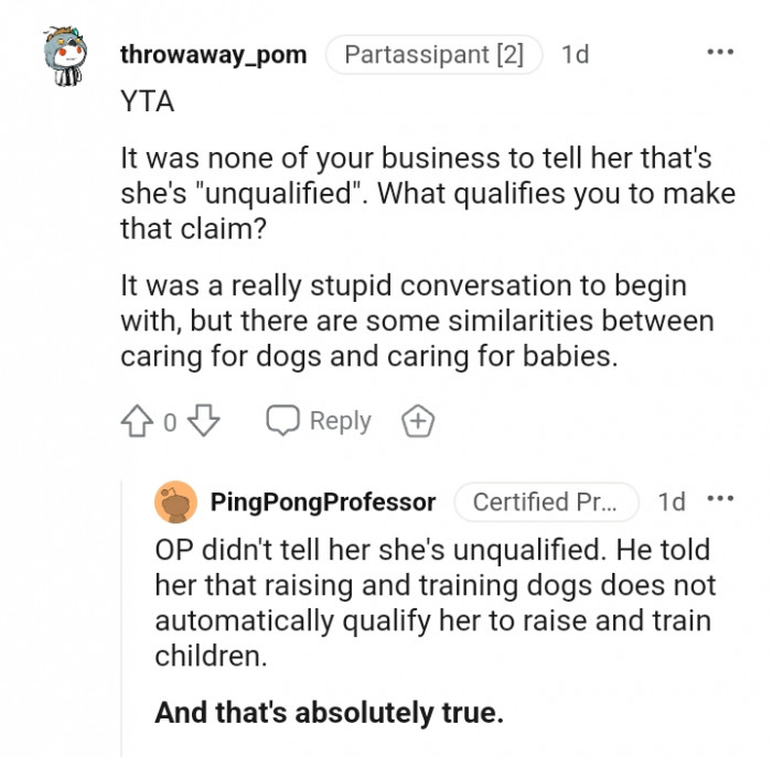 What qualifies you to make that claim?