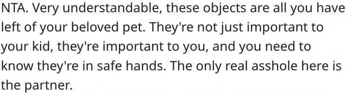 4. She should do what she thinks is best for the items since they are also important to her.