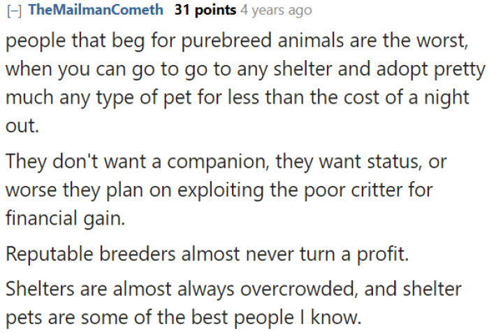 People like the woman who responded to the ad consider these cats trophies, not living beings to love.