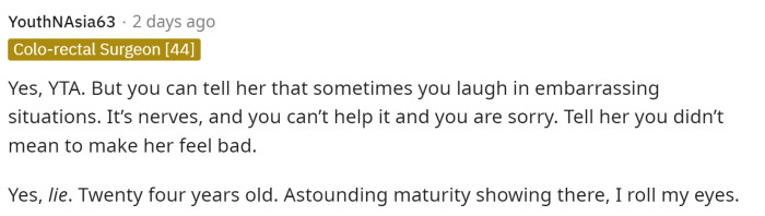 Some people advised him to apologize even if he genuinely felt he didn't do anything wrong. However, he should apologize at least for how she feels.