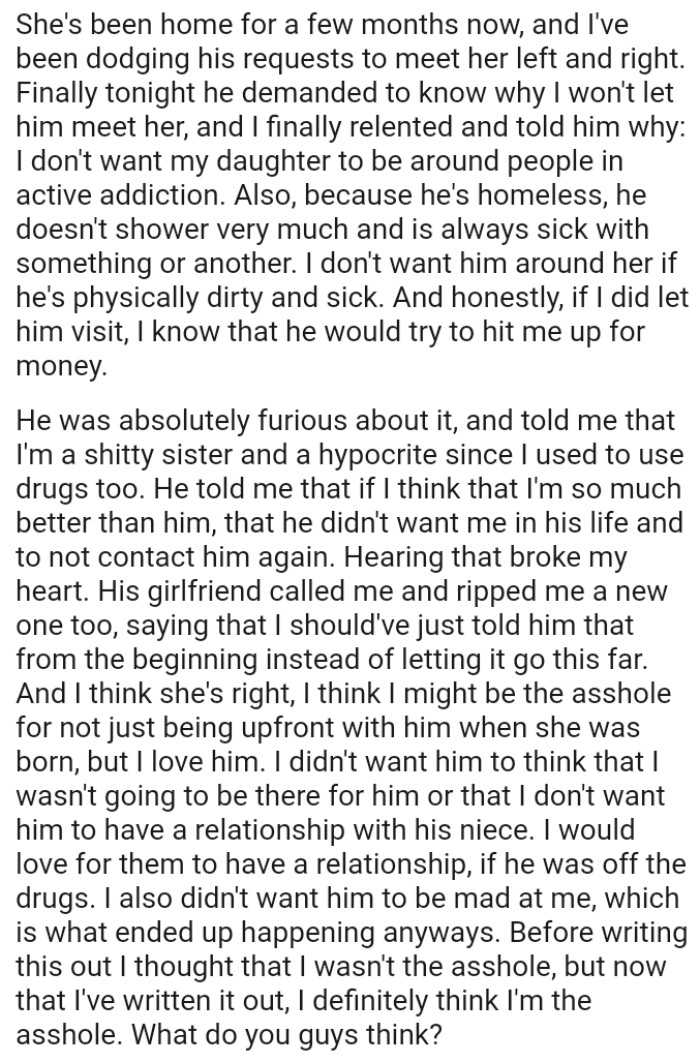 OP's brother was absolutely furious about it, and told her that she's a sh*tty sister