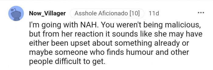 "I'm going with NAH. You weren't being malicious."