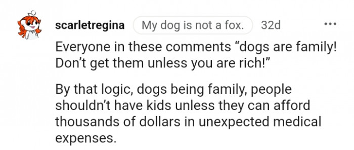 "Don't get dogs unless you are rich"