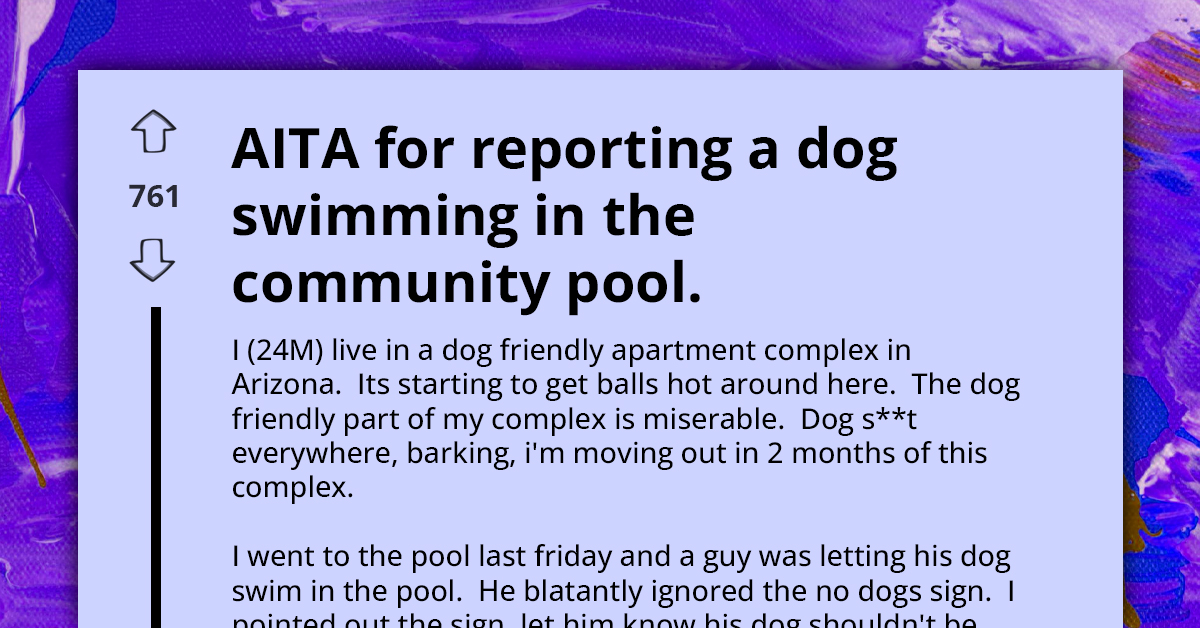 Redditor Gets Heat For Reporting Neighbor Violating No-Dogs Rule In Community Pool
