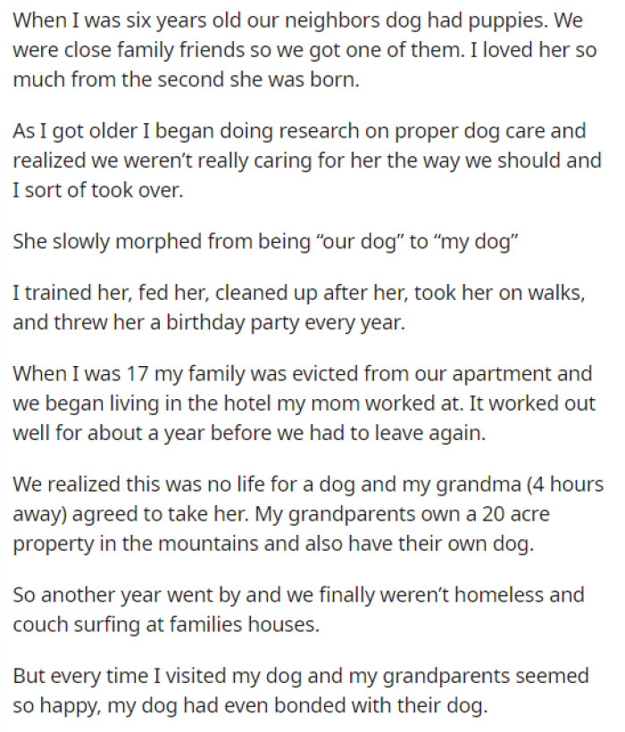 OP's post explains the backstory of the dog and why they had to give him to the grandparents instead of keeping him.