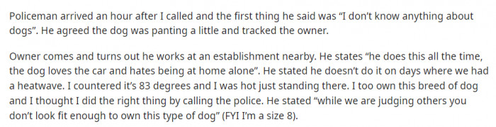 OP decided to call the police, but that wasn't much help. There was nothing the police officer could do.