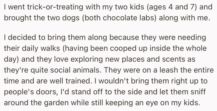 OP went trick-or-treating with their two kids and two large dogs